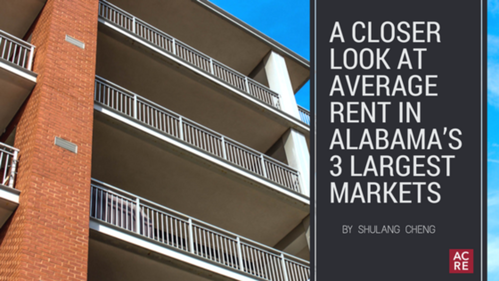 A Closer Look at Average Rent in Alabama’s 3 Largest Markets