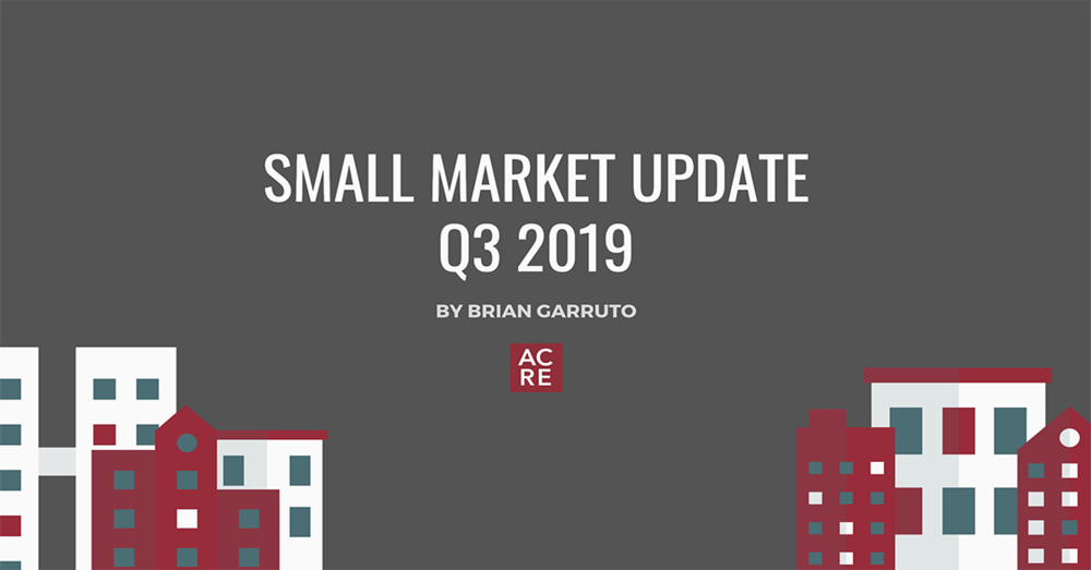 Small Market Update: Third Quarter 2019