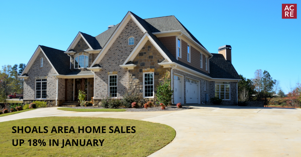 Shoals Area Residential Sales up 18% in January