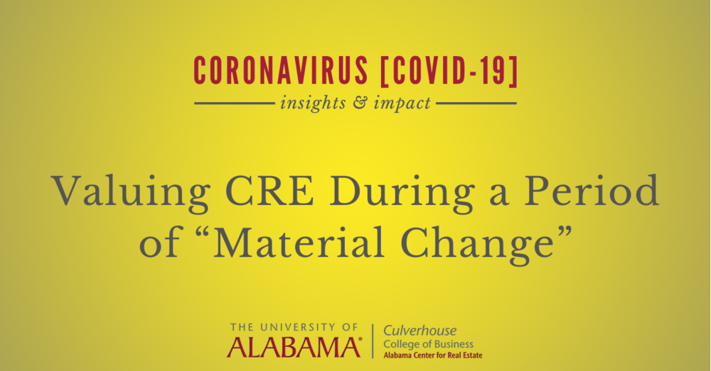 Valuing CRE during a period of “Material Change”